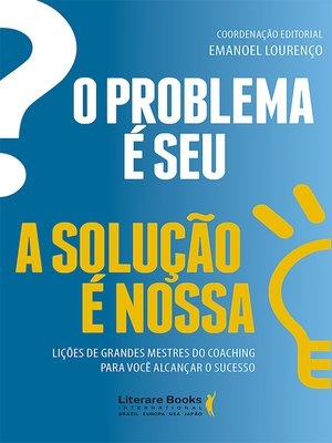 cover image of O problema é seu. a solução é nossa!